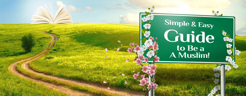 What is Islam? Road with a welcoming panel on the road. How to be a Muslim.