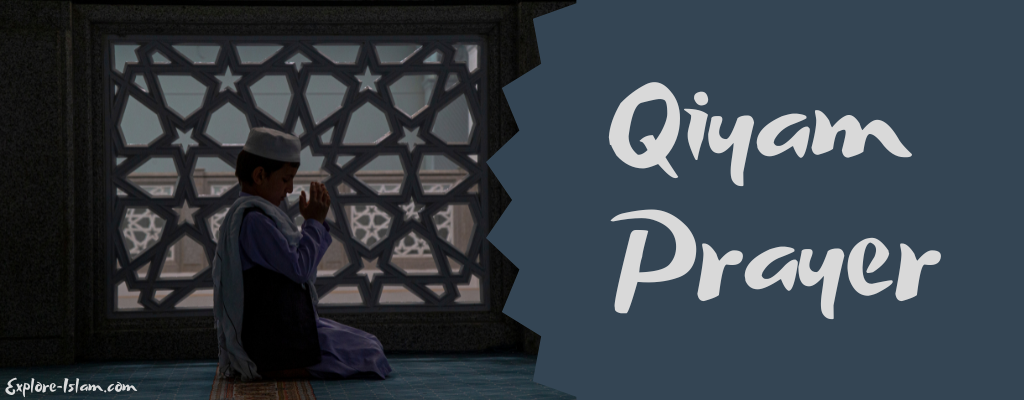 Qiyam Al Layl Prayer In Ramadan