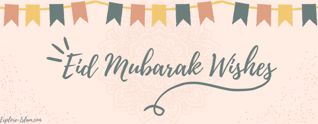 Eid Mubarak Wishes