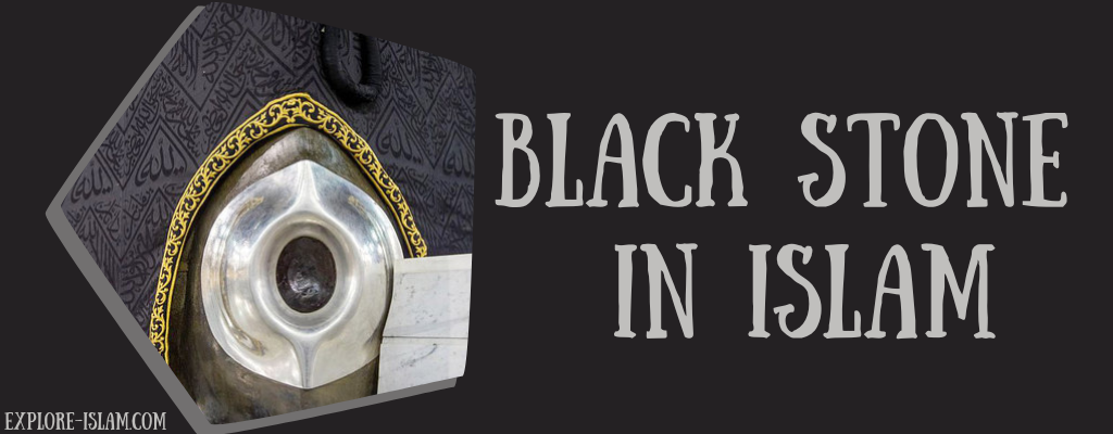 Black Stone in Islam