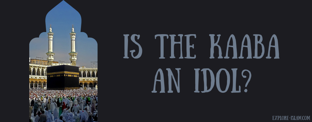 is the kaaba an idol