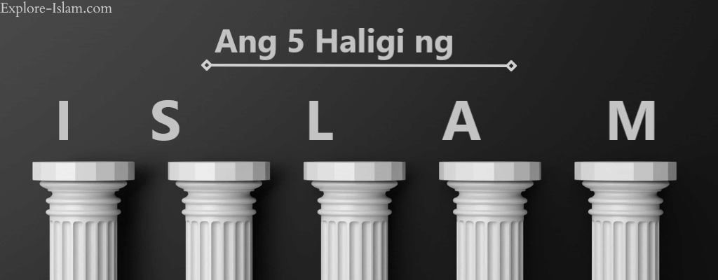 Ang 5 Haligi ng Islam