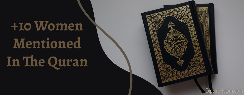 +10 Women Mentioned In The Quran