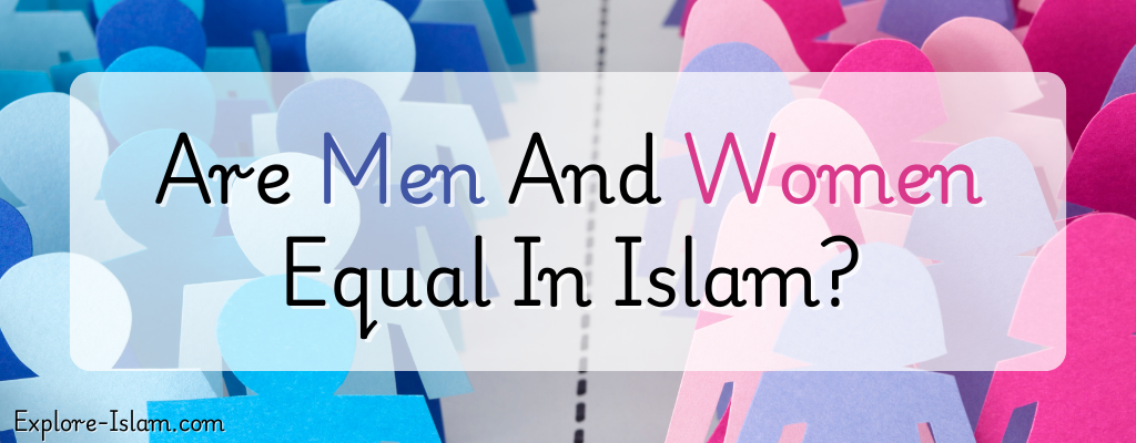 are men and women equal in islam