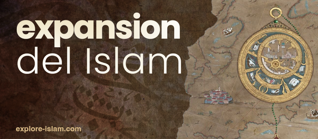 ¡La Epansión del Islam con línea de Tiempo y Mapa!